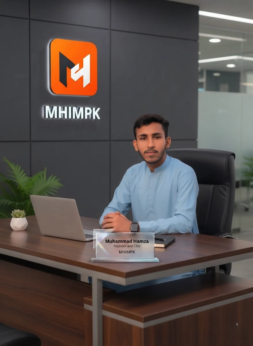 Muhammad Hamza - Founder and CEO of MHIM PK Digital Marketplace